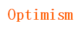 Optimism